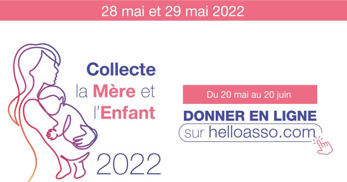 COLLECTE "LA MERE ET L'ENFANT" 2022