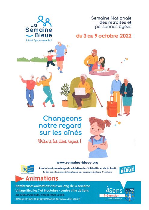 La Semaine Bleue "Changeons le regard sur les aînés" à Sens - Du 03 au 09 Octobre 2022